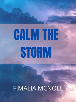 cover image of Calm the Storm (Christian Motivation)